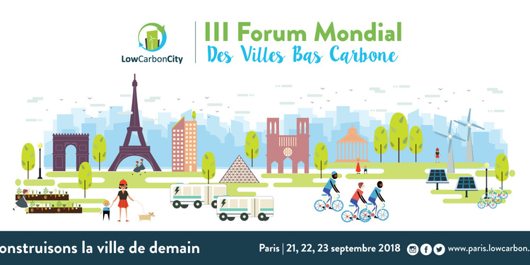 Forum Low Carbon City : construisons la ville de demain