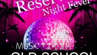 Réservoir Night Fever Music Old School
