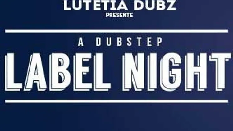 Lutetia Dubz - A Dubstep Label Night