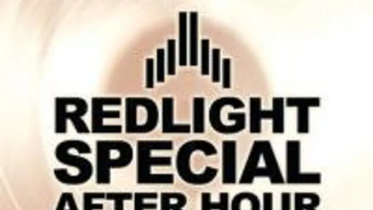 Redlight Special After Hour