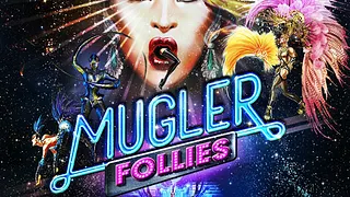 Mugler Follies