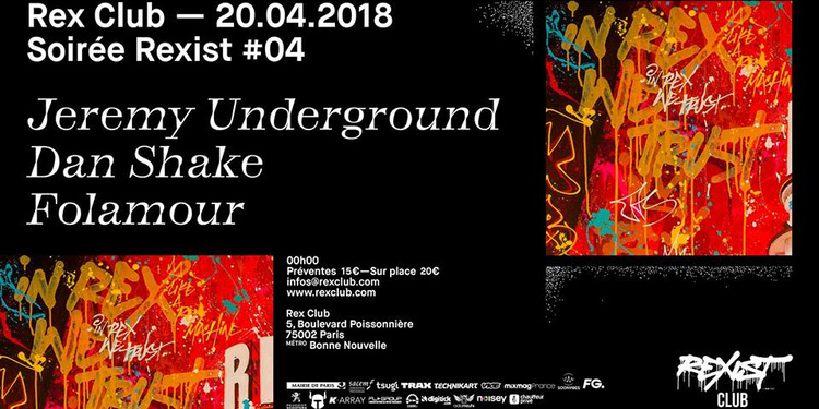 Rexist 4: Jeremy Underground, Dan Shake, Folamour