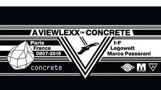Concrete invites Viewlexx: Legowelt / I-F / Marco Passarani / Antinote: Zaltan & D.K.