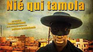 NIE QUI TAMOLA, La grande Saga de la Françafrique !