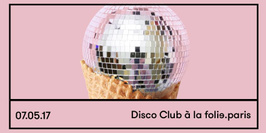 Disco Club : Molly, Behzad & Amarou et Barbara Butch