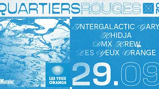 Quartiers Rouges .02 présente Les Yeux Orange