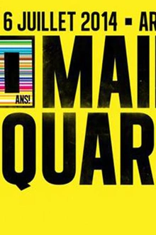 Main Square Festival 2014 - Les 10 ans