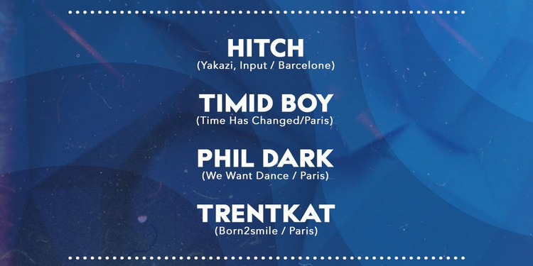 Timid Boy Invite: Hitch, Phil Dark, Trentkat, Timid Boy