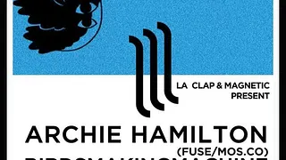 Archie Hamilton & BirdsMakingMachine