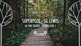 Superpoze, SG Lewis, La Fine Equipe, Leska x La Clairière