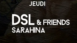 #BEATSSS avec DSL, SARAHINA & Friends