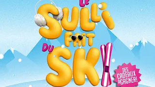 LE SULLI FAIT DU SKI !