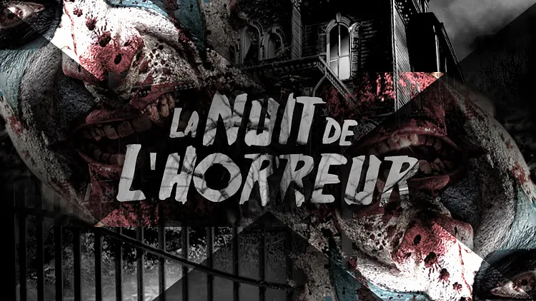 La Nuit de L'Horreur