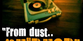 From Dust... To Hip Hop