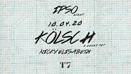 T7 x IPSO Night : Kölsch (5 Hours Set)