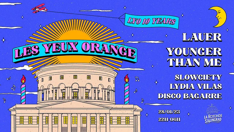 LES YEUX ORANGE 10 YEARS - CLUB XXL // Lauer, LYO, Younger Than Me, Lydia Vilas & More