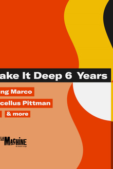 Make It Deep 6 Years ⏤ Young Marco ~ Marcellus Pittman ~ Esa