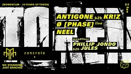 Concrete x Token: Antigone b2b Kr!z, Ø [Phase] live, Neel