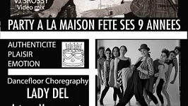 Party A La Maison Fête Ses 9 Ans 4 Groove 4 Soul 4 Love