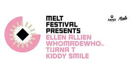 MELT! Festival présente : Ellen Allien + WhoMadeWho + Tijana T
