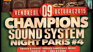 Champions Sound System Night Paris #4 Reggae Dance Hall