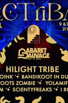 Hilight Tribe en concert les 9 & 10 Mai au Cabaret Sauvage pour le Electribal !