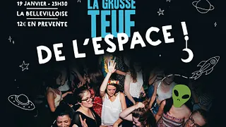 LA GROSSE TEUF DE L'ESPACE