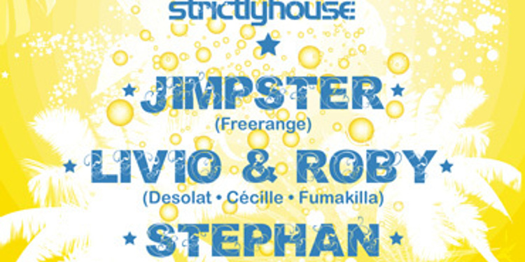 STRICTLY HOUSE feat JIMPSTER + LIVIO & ROBY