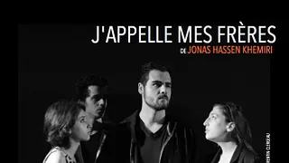 J'appelle mes frères de Jonas Hassen Khemiri, pour la première fois à Paris