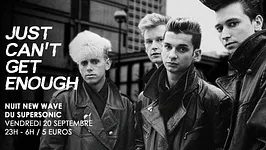 Just Can’t Get Enough #4 / Nuit New Wave Du Supersonic