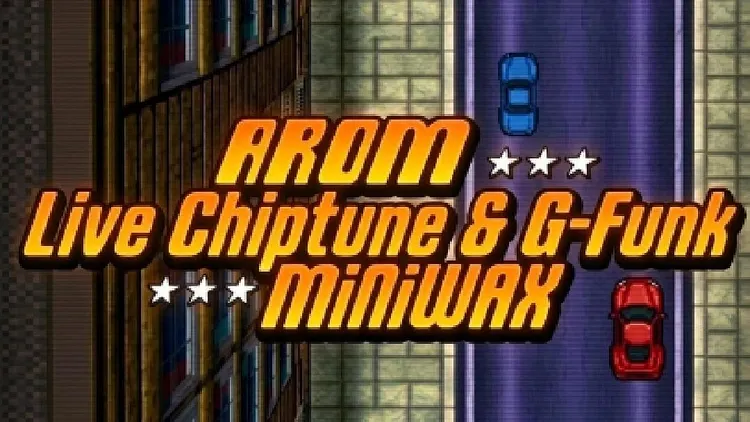 Arom (Live chiptune & G-Funk) @ Miniwax