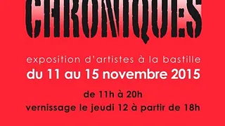 Exposition "Chroniques" d'Artistes à la Bastille