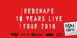 Dada Temple : Redshape 10 Years Live Tour 2016