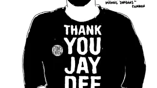 Free your funk : Thank you Jay Dee