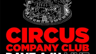 CIRCUS COMPANY CLUB @ REX CLUB