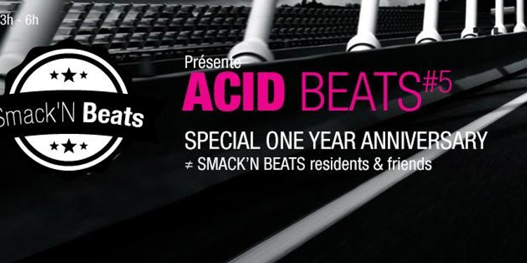 ACID BEATS #5 Smack'N Beats anniversary