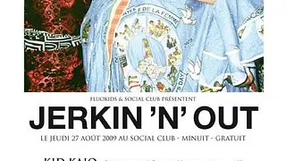 JERKIN'N'OUT