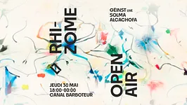 - ANNULE - Rhizome Open Air: Gëinst live, Solma, Alcachofa