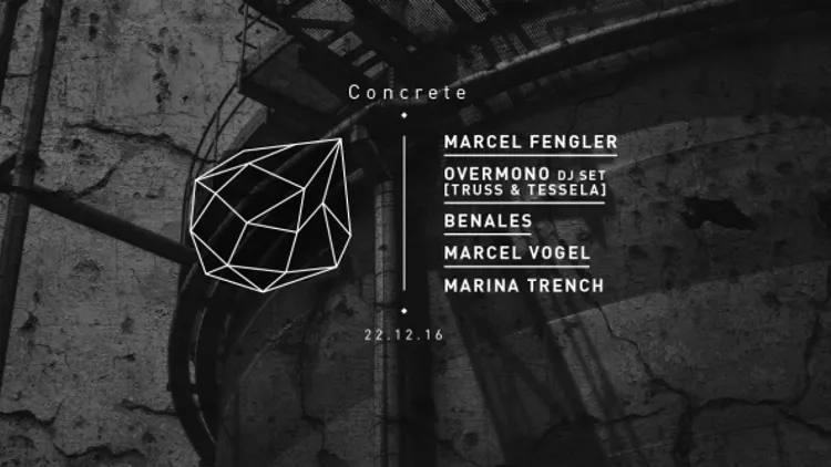 Concrete : Marcel Fengler, Overmono djset, Benales, Marcel Vogel