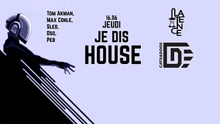 Jeudi je dis HOUSE