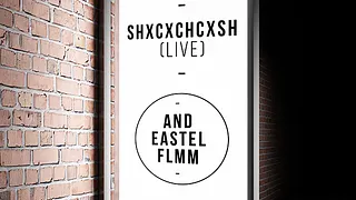 Open Minded présente Shxcxchcxsh live, AnD, Eastel & FLmm