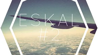 Arkh présente: Eskal #2