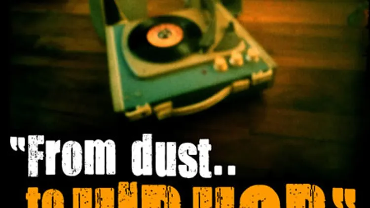 From Dust... To Hip Hop