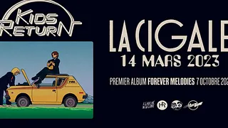 Kids Return • Mardi 14 Mars 2023