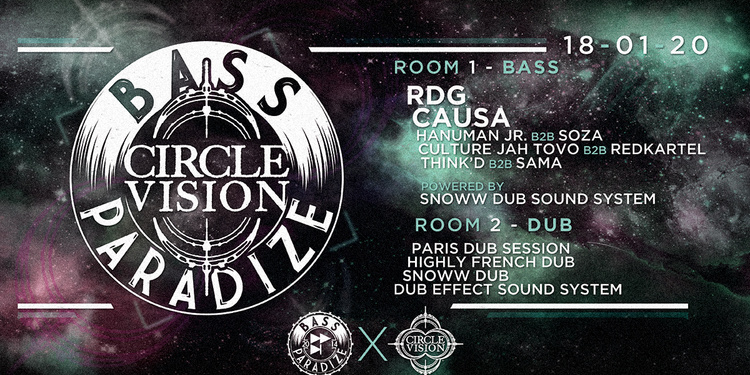 Bass Paradize x Circle Vision : RDG ◇ CAUSA & MORE