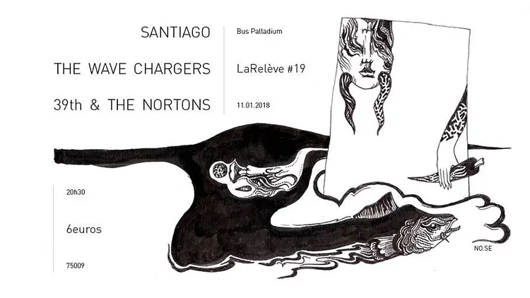 LaRelève #19 • The Wave Chargers • Santiago • 39th & the Nortons
