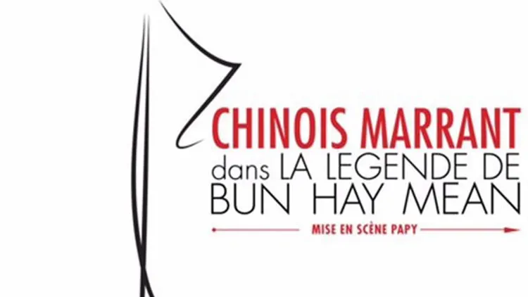 Chinois Marrant dans La Légende de Bun Hay Mean