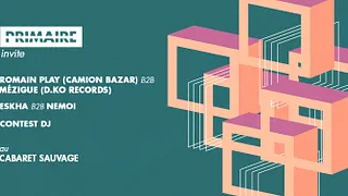 PRIMAIRE invite : Romain Play (Camion Bazar) B2B Mézigue (D.KO Records)
