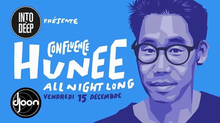 Into The Deep présente Hunee, all night long !