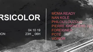 VERSICOLOR #01 : Philou Louzolo, Nan Kolé, MoMa Ready, Voiron, Pierre Kwenders & More